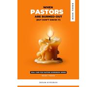 When Pastor's Are Burned-Out (But Don't Know It)