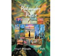 When Photography Meets Poetry