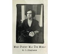 When Poetry Was The World