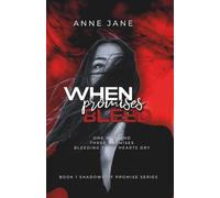 When Promises Bleed: A Dark Romance Novel: Book 1 Shadows of Promise Series