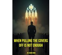 When Pulling The Covers Off Is Not Enough