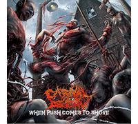 When Push Comes to Shove (Red Vinyl) [Import]