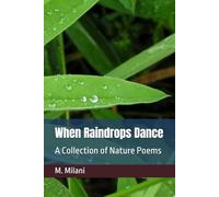 When Raindrops Dance: A Collection of Nature Poems