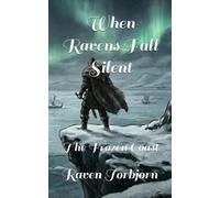 When Ravens Fall Silent: The Frozen Coast