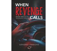When Revenge Calls (Vengeance Trilogy)