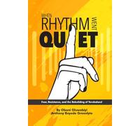 WHEN RHYTHM WENT QUIET: Fear, Resistance, and the Rebuilding of Yorubaland