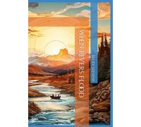 When Rivers Flood (The Chosen Ones)