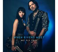 When Rivers Meet - We Fly Free [Vinilo]