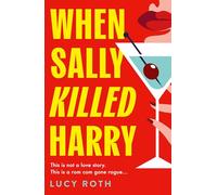 When Sally Killed Harry – Thriller psicológico hilarante y oscuro para 2025