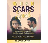 When SCARS Speak: HIS & HERS LOVE-LANGUAGE TOOLKIT