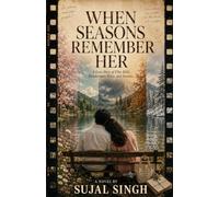 When Seasons Remember Her: A Love Story of Film Rolls, Handwritten Notes, and Seasons.
