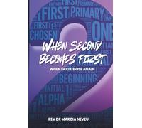 When Second Becomes First: When God Chose Again