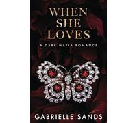 When She Loves: A Dark Mafia, Arranged Marriage Romance (The Fallen)
