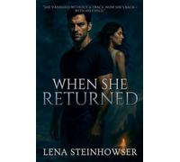 When She Returned