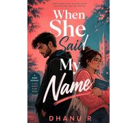 When She Said My Name: A Slow-Burn College Romance