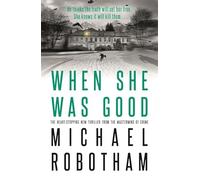 When She Was Good: The heart-stopping new psychological thriller from the million copy bestseller (Cyrus Haven)
