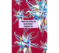When She Writes' The World Listens: Empower Her: Daily Empowerment Journal, for Writing Women: EmpowerHerJournalss