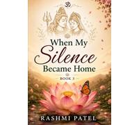 When Silence Became Home (The Soul Journeys Collection)