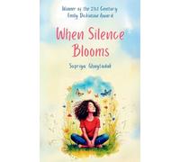 When Silence Blooms