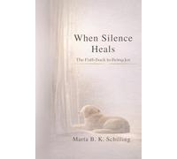 When Silence Heals: The Path Back to Being Joy