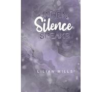 When silence speaks (When we love)