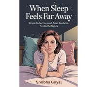 When Sleep Feels Far Away: Simple Reflections and Quiet Guidance for Restful Nights
