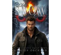 When Snow Comes