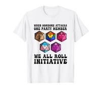 When Someone Attacks One Party Member We All Roll Initiative Camiseta