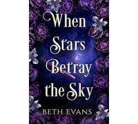 When Stars Betray The Sky