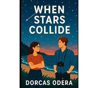 WHEN STARS COLLIDE