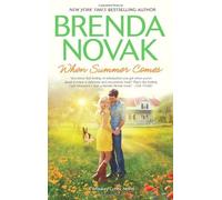 When Summer Comes (Whiskey Cr y Brenda Novak (2013-01-29)