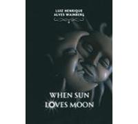 When Sun Loves Moon (ebook)