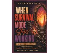 When Survival Mode Stops Working: An Honest Reflection on What Happens When The Hustle, The Urgency, The Overworking, and the “Figuring it Out” ... Producing Peace, Stability, or Fulfillment.