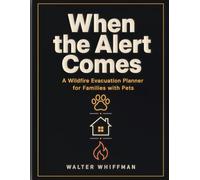 When the Alert Comes: A Wildfire Evacuation Planner for Families with Pets