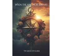 When the Anchor Breaks: The Saga of Elara