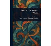 When the Atoms Failed