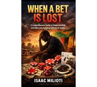When the Bet Is Lost: A Comprehensive Guide to Understanding and Addressing Gambling Addiction in Zambia