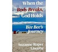 When the Body Breaks, God Holds: Bee Bee’s Journey