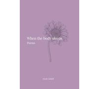 When the body sleeps: Poems