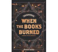 When the Books Burned: Book 2 of 9 in the Gypsy Book Series