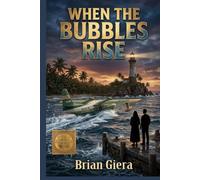 When The Bubbles Rise (The Missions Of Sister Beatrice)