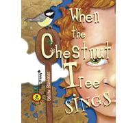 When The Chestnut Tree Sings
