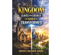WHEN THE CHURCH LEAVES THE CHURCH, THE WORLD IS TRANSFORMED