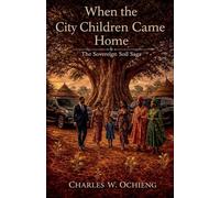 When The City Children Came Home