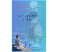 When the city sleeps, our stories wake.: notebook , journal for gift to friends and family