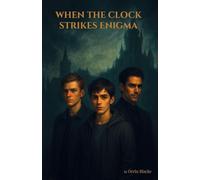 When The Clock Strikes Enigma: 2