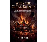 When The Crown Burned