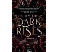 When the Dark Rises: Dark-Romance-Anthologie pünktlich zum Valentinstag