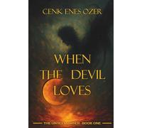 When the Devil Loves (The Unseen Order)