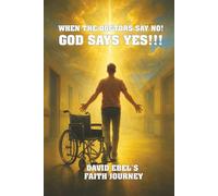 When the Doctors say NO! God says YES!